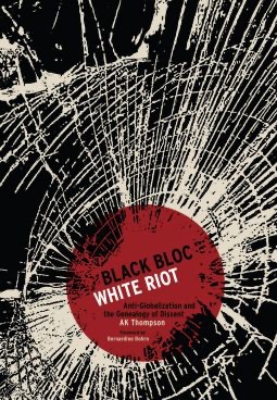 Black Bloc, White Riot