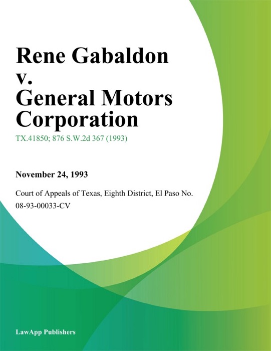 Rene Gabaldon v. General Motors Corporation