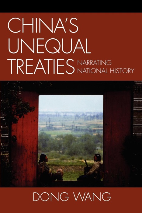 China's Unequal Treaties (Enhanced Edition)