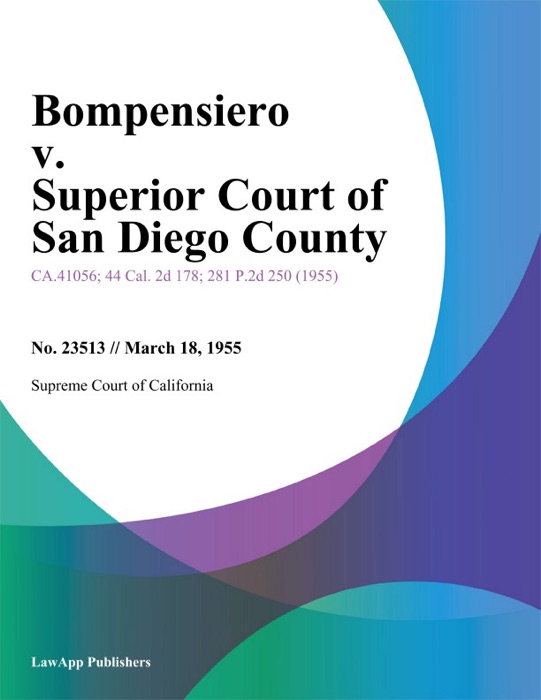 Bompensiero V. Superior Court Of San Diego County