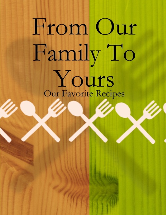 From Our Family to Yours