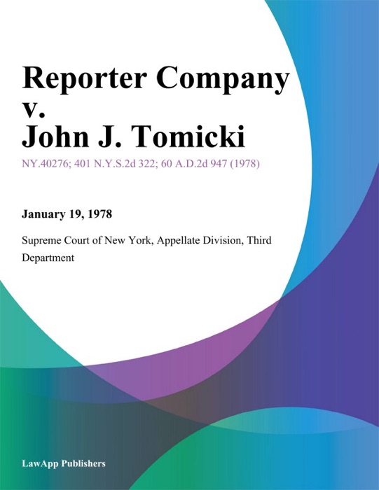 Reporter Company v. John J. Tomicki