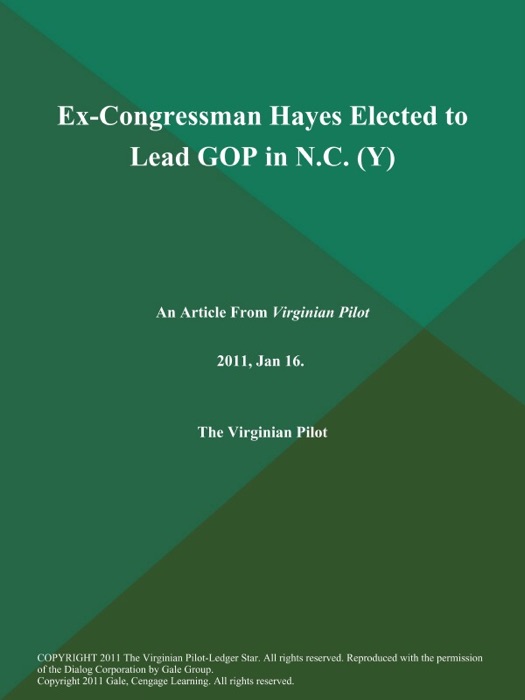 Ex-Congressman Hayes Elected to Lead GOP in N.C (Y)