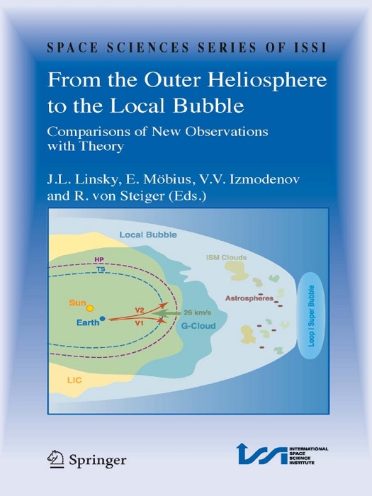 From the Outer Heliosphere to the Local Bubble