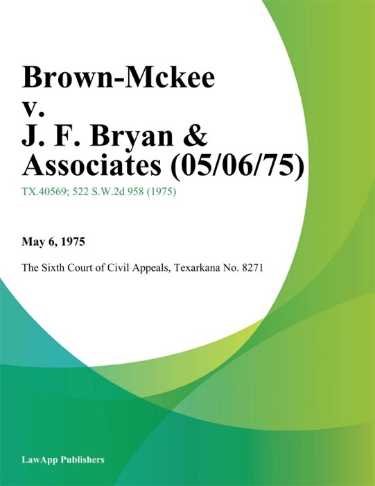 Brown-Mckee v. J. F. Bryan & Associates