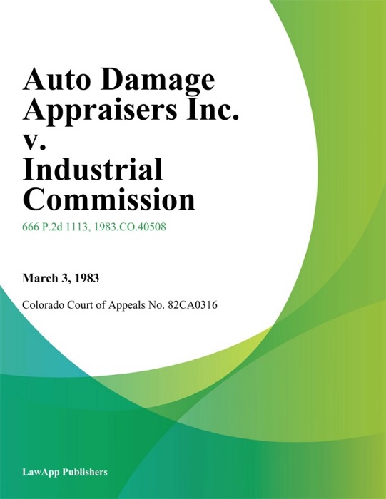 Auto Damage Appraisers Inc. v. Industrial Commission