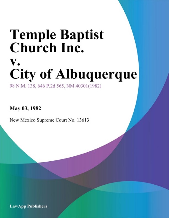 Temple Baptist Church Inc. V. City Of Albuquerque