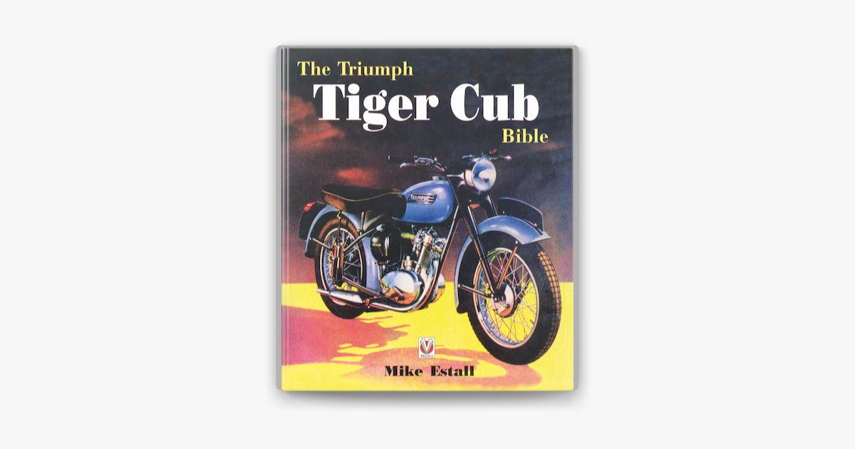 the triumph tiger cub bible