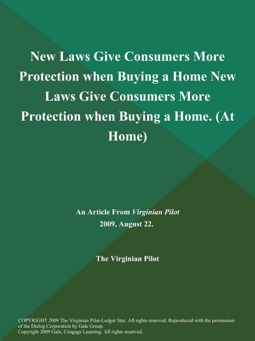 New Laws Give Consumers More Protection when Buying a Home New Laws Give Consumers More Protection when Buying a Home (At Home)