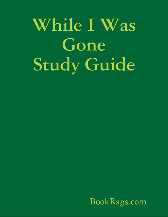 While I Was Gone Study Guide