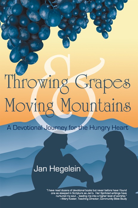 Throwing Grapes And Moving Mountains