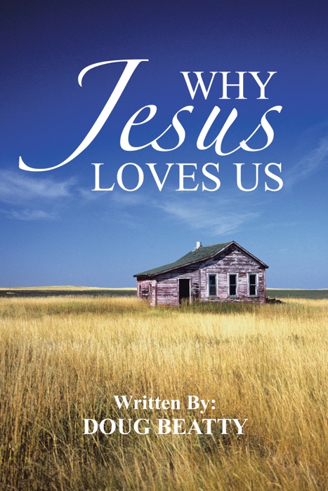 Why Jesus Loves Us