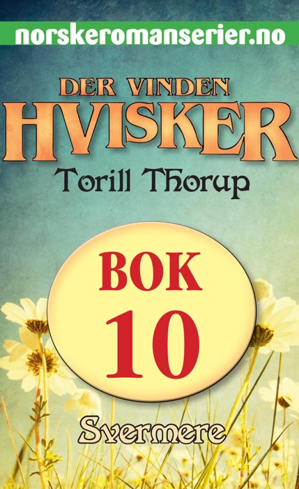 Der vinden hvisker 10 - Svermere