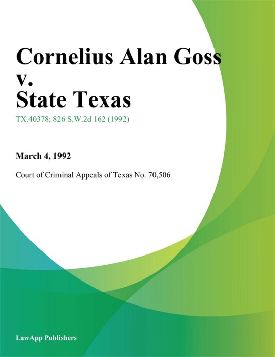 Cornelius Alan Goss v. State Texas