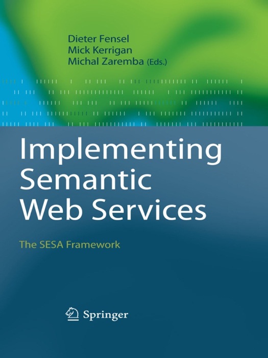 Implementing Semantic Web Services