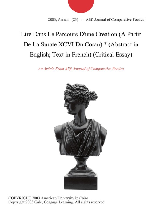 Lire Dans Le Parcours D'une Creation (A Partir De La Surate XCVI Du Coran) * (Abstract in English; Text in French) (Critical Essay)