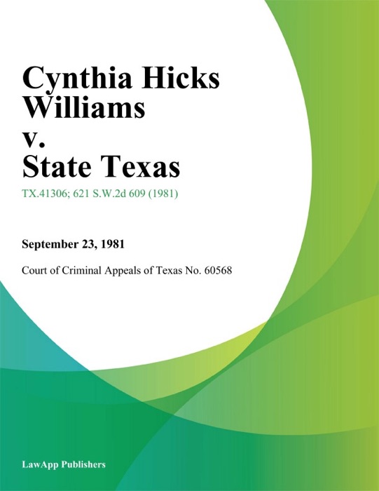 Cynthia Hicks Williams v. State Texas