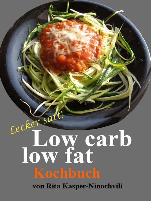 Low carb low fat Kochbuch