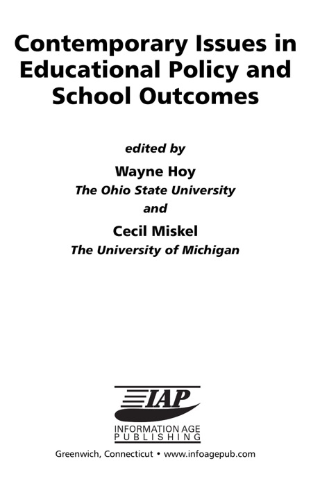 Contemporary Issues in Educational Policy and School Outcomes