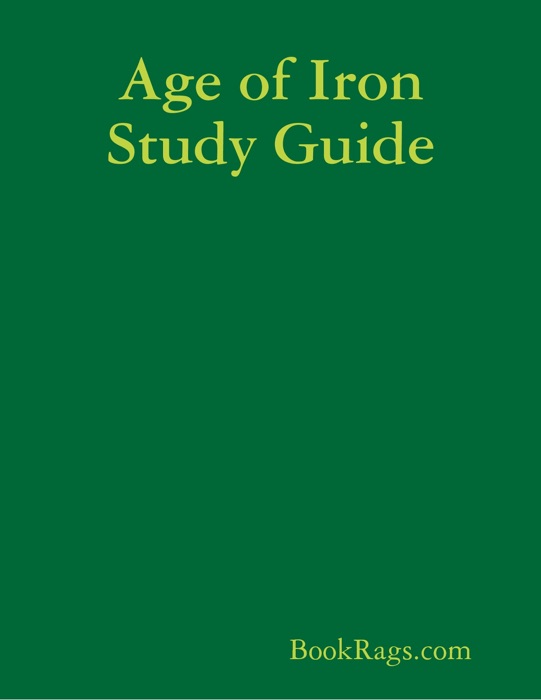 Age of Iron Study Guide