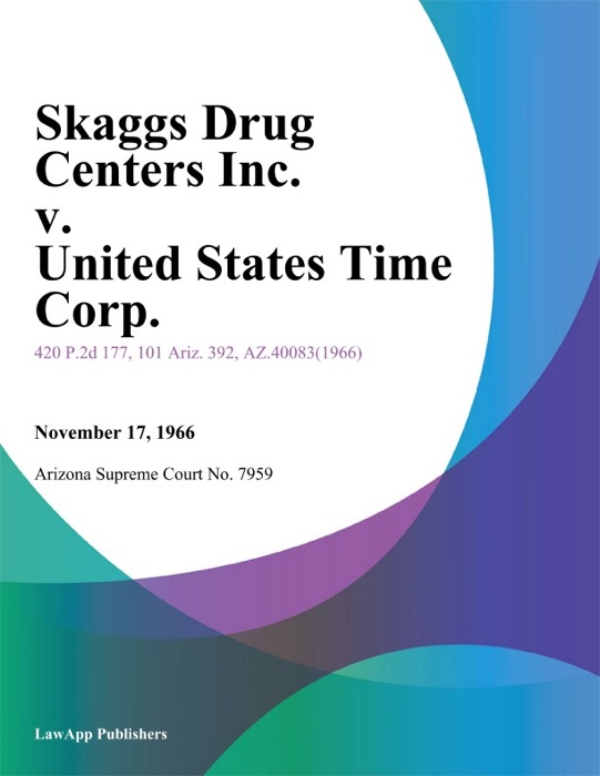 Skaggs Drug Centers Inc. V. United States Time Corp.