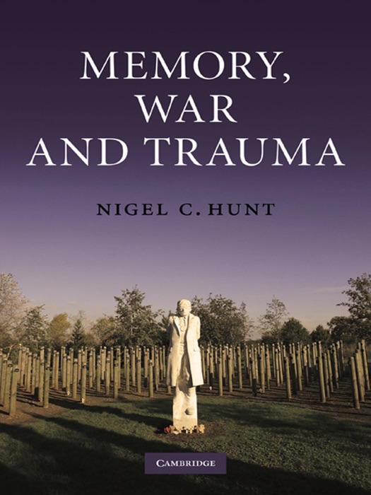 Memory, War and Trauma