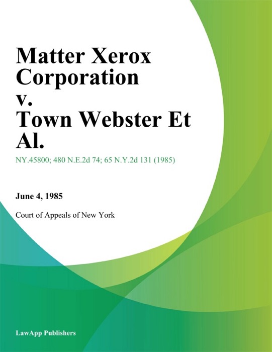 Matter Xerox Corporation v. Town Webster Et Al.