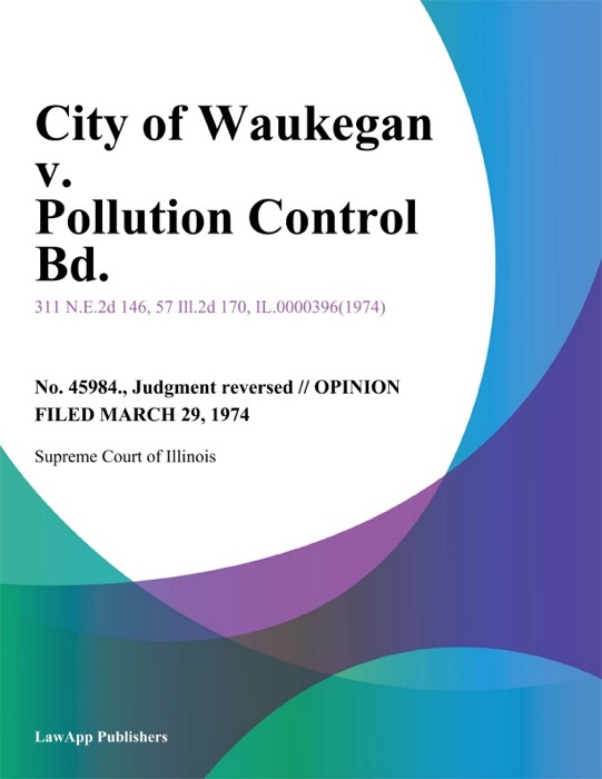 City of Waukegan v. Pollution Control Bd.