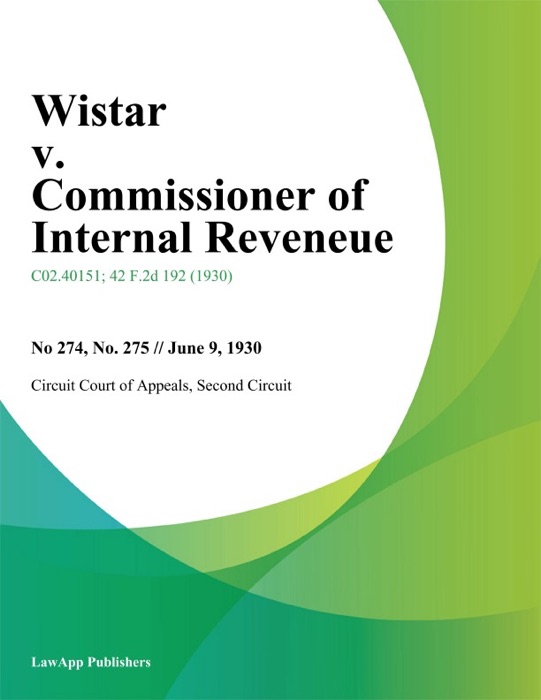 Wistar v. Commissioner of Internal Reveneue