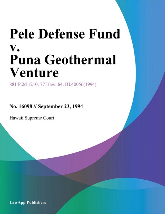 Pele Defense Fund V. Puna Geothermal Venture