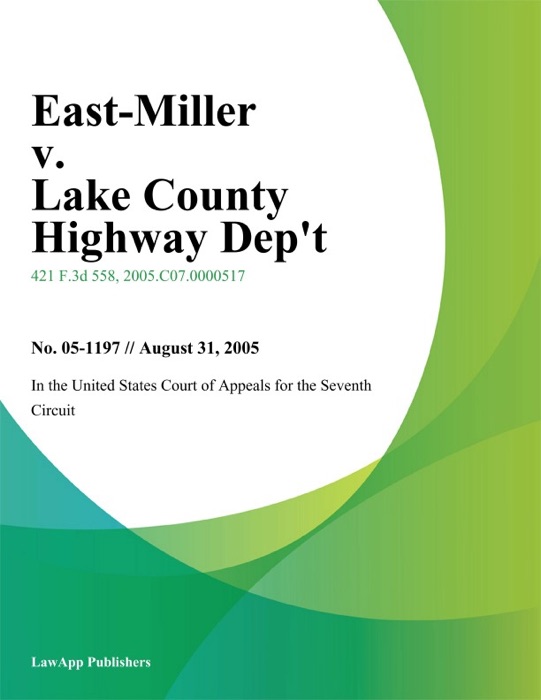East-Miller v. Lake County Highway Dept
