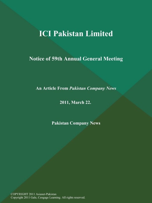 ICI Pakistan Limited: Notice of 59th Annual General Meeting