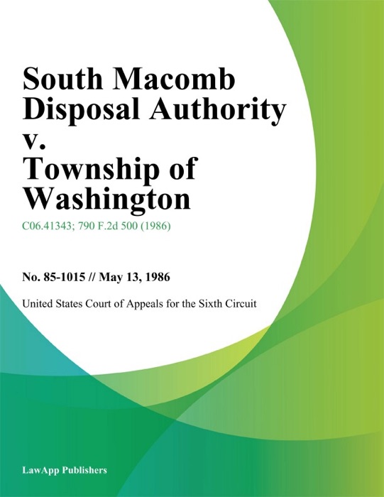 South Macomb Disposal Authority v. Township of Washington
