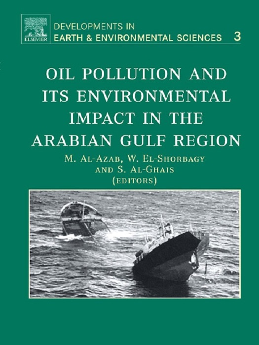 Oil Pollution and Its Environmental Impact In the Arabian Gulf Region