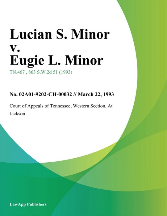 Lucian S. Minor v. Eugie L. Minor