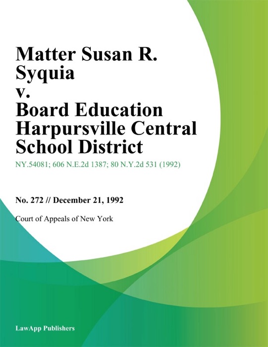 Matter Susan R. Syquia v. Board Education Harpursville Central School District