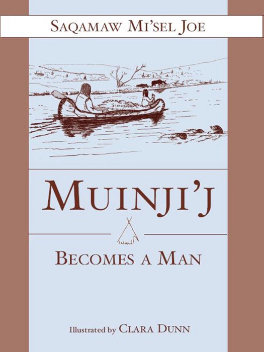 Muinji'j Becomes a Man