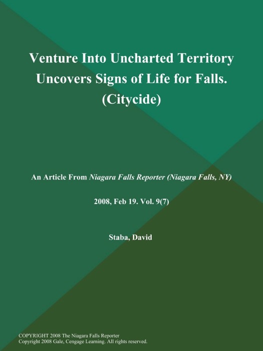 Venture Into Uncharted Territory Uncovers Signs of Life for Falls (Citycide)