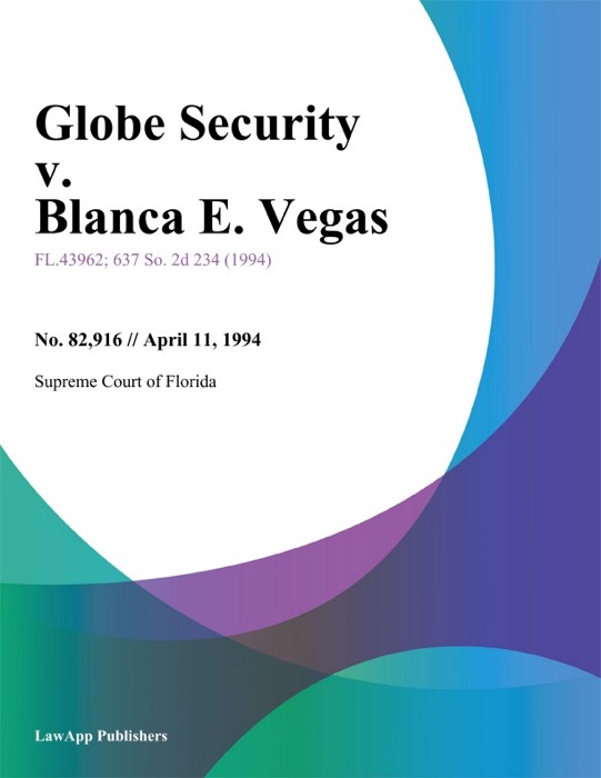 Globe Security v. Blanca E. Vegas