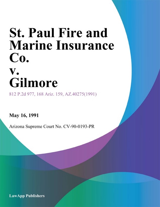 St. Paul Fire And Marine Insurance Co. V. Gilmore