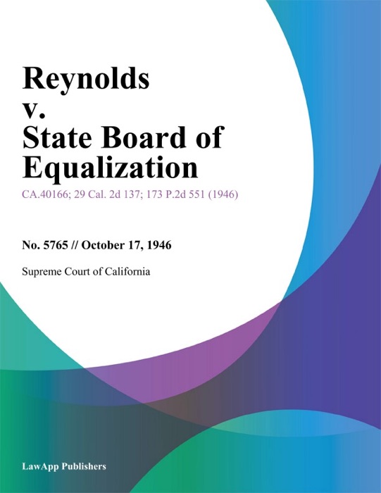 Reynolds V. State Board Of Equalization