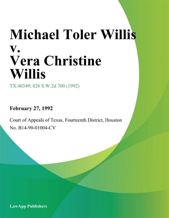 Michael Toler Willis v. Vera Christine Willis