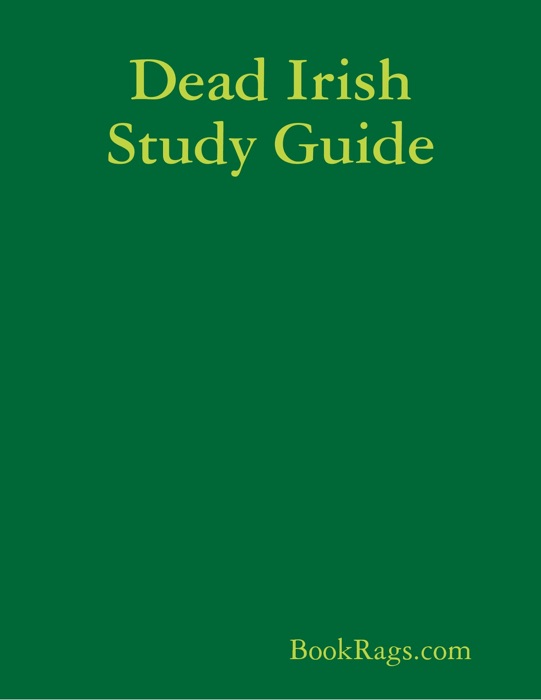 Dead Irish Study Guide