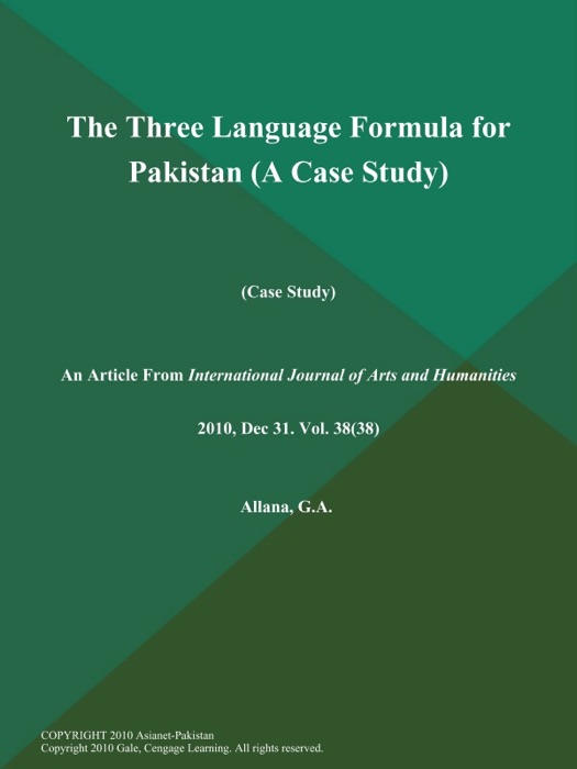 The Three Language Formula for Pakistan (A Case Study) (Case Study)