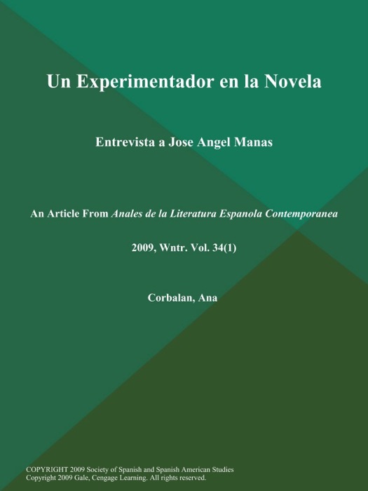 Un Experimentador en la Novela: Entrevista a Jose Angel Manas