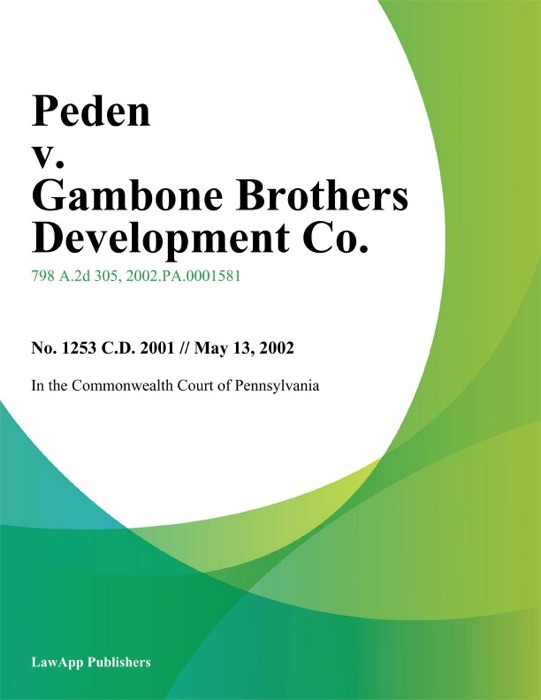 Peden v. Gambone Brothers Development Co.