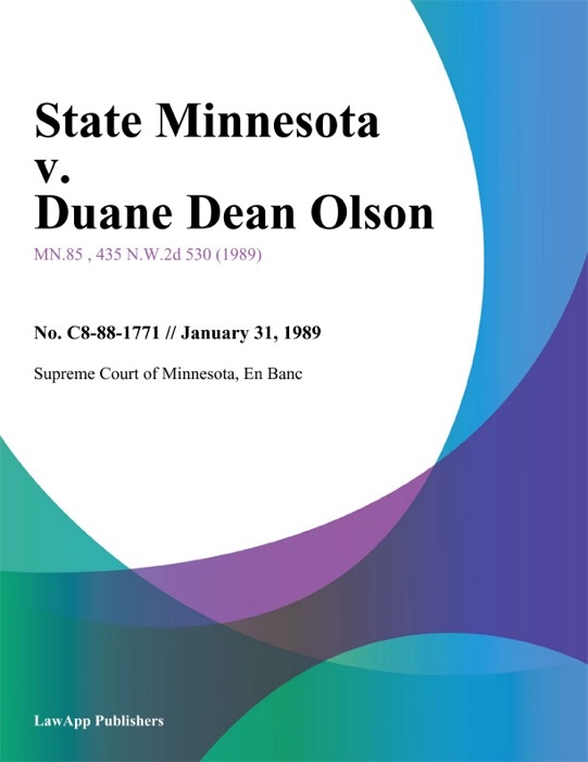 State Minnesota v. Duane Dean Olson