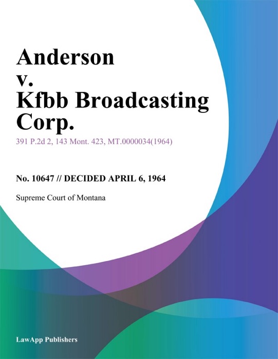 Anderson v. Kfbb Broadcasting Corp.