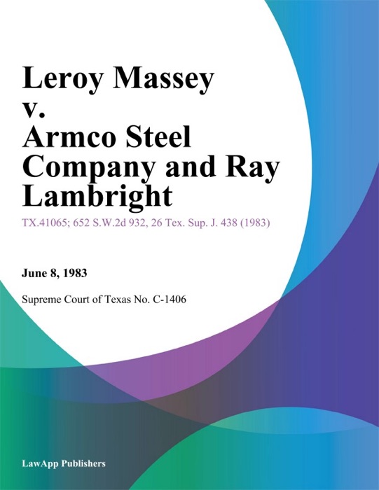 Leroy Massey v. Armco Steel Company and Ray Lambright