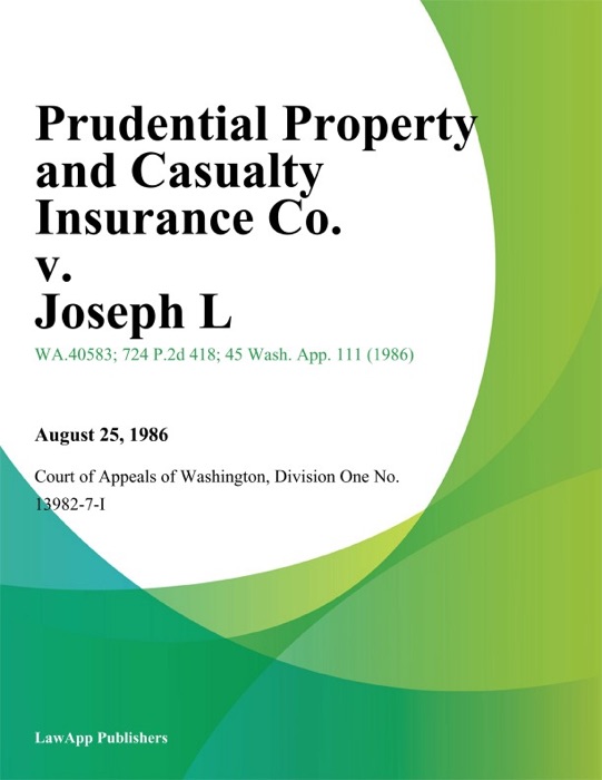 Prudential Property And Casualty Insurance Co. V. Joseph L.